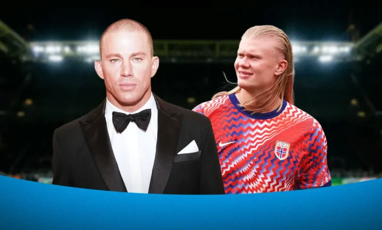 Channing Tatum and Erling Haaland